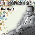 Rediscovered Gems: Hariharan - N. Rajam Song Download